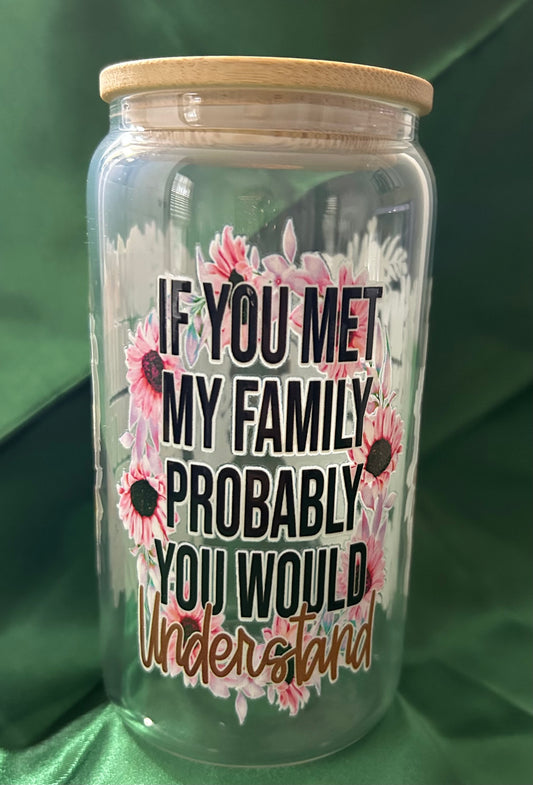 If you met my family (wrap around)