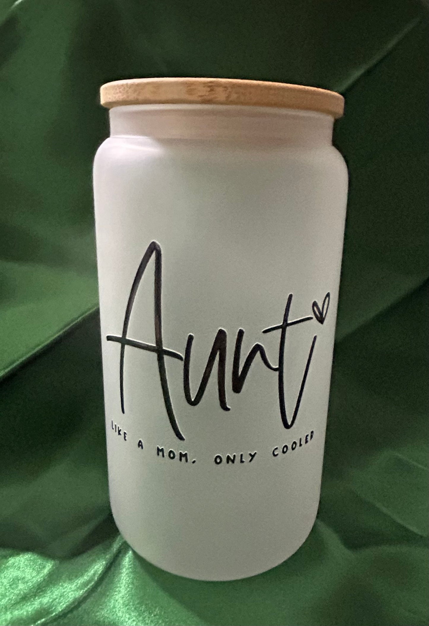 Aunt. Like a mom. Only cooler.